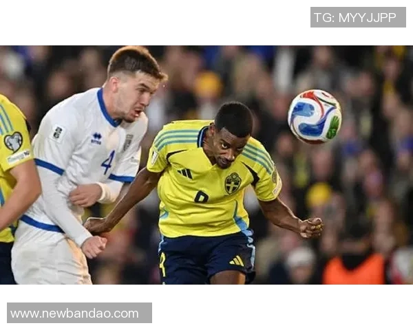 世预赛表现差异明显伊萨克约克雷斯无功而返哈兰德火力全开连中三元